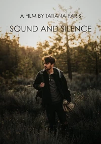 Постер фильма: Sound and Silence