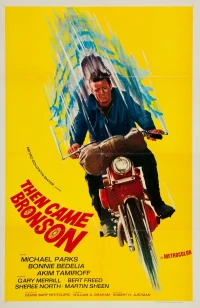 Постер фильма: Then Came Bronson