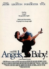 Постер фильма: Angels, Baby!
