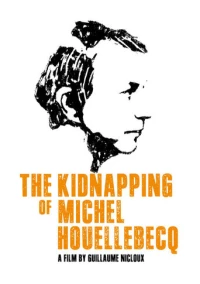 Постер фильма: Похищение Мишеля Уэльбека