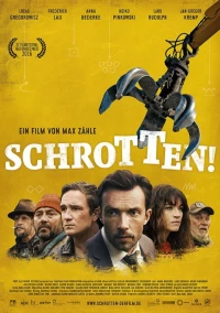 Постер фильма: Schrotten!