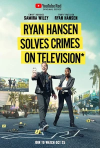 Постер фильма: Ryan Hansen Solves Crimes on Television