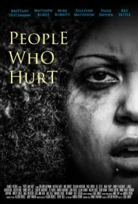 Постер фильма: People Who Hurt