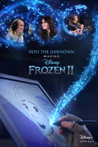 Постер фильма: Into the Unknown: Making Frozen 2