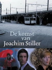 Постер фильма: Прибытие Иоахима Стиллера