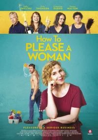 Постер фильма: Как угодить женщине