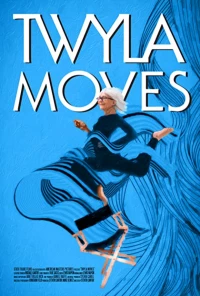 Постер фильма: Twyla Moves