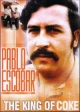 Пабло Эскобар: Кокаиновый король