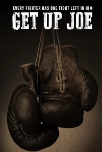 Постер фильма: Get Up Joe
