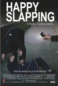 Постер фильма: Happy Slapping