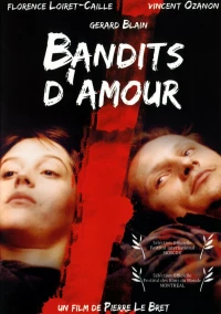 Постер фильма: Bandits d'amour