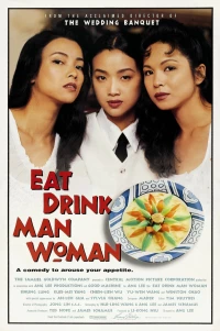 Постер фильма: Ешь, пей, мужчина, женщина