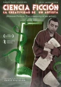 Постер фильма: Ciencia ficción: la creatividad de un artista