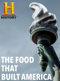 Постер фильма: Еда, которая построила Америку