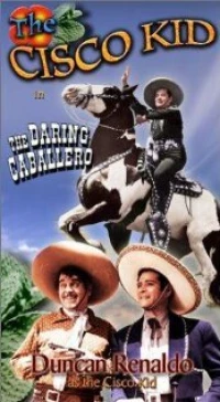 Постер фильма: The Daring Caballero