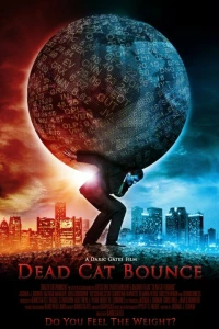 Постер фильма: Dead Cat Bounce