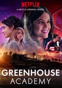 Постер фильма: Greenhouse Academy