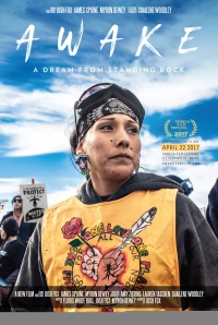 Постер фильма: Awake, a Dream from Standing Rock