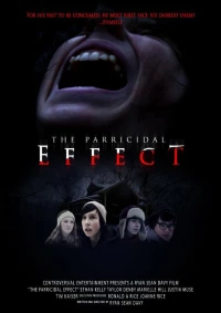 Постер фильма: The Parricidal Effect