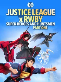 Постер фильма: Лига Справедливости и Руби: Супергерои и охотники. Часть первая