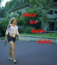 Постер фильма: House on Rodeo Gulch