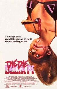 Постер фильма: Die Die Delta Pi