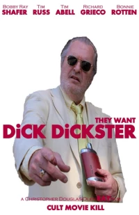 Постер фильма: Dick Dickster