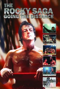 Постер фильма: The Rocky Saga: Going the Distance