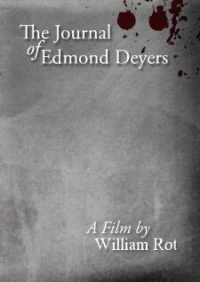 Постер фильма: The Journal of Edmond Deyers