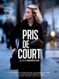 Постер фильма: Pris de court