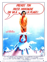 Постер фильма: Prends ton passe-montagne, on va à la plage