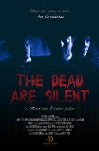 Постер фильма: The Dead Are Silent