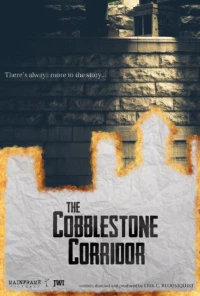 Постер фильма: The Cobblestone Corridor