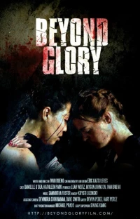 Постер фильма: Beyond Glory