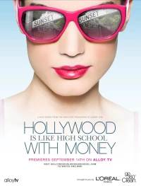 Постер фильма: Hollywood Is Like High School with Money