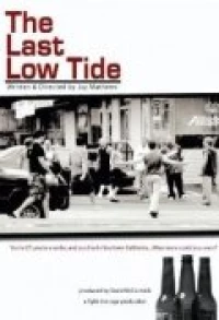 Постер фильма: The Last Low Tide
