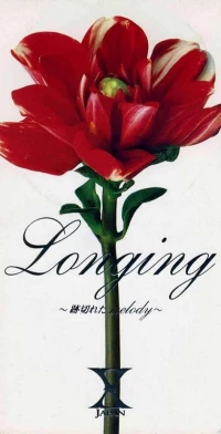 X Japan: Longing - Togireta Melody