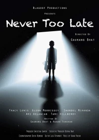 Постер фильма: Never Too Late