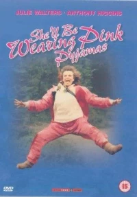 Постер фильма: Она будет одета в розовую пижаму
