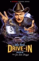 The Last Drive-in with Joe Bob Briggs