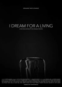 Постер фильма: I Dream for a Living