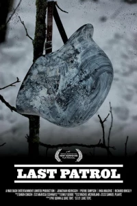 Постер фильма: Last Patrol
