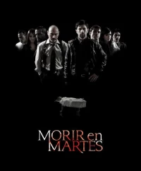 Постер фильма: Morir En Martes