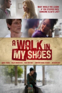 Постер фильма: A Walk in My Shoes