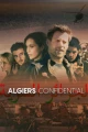 Algiers Confidential - Ein paar Tage Licht