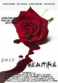 Постер фильма: Pain Is Beautiful