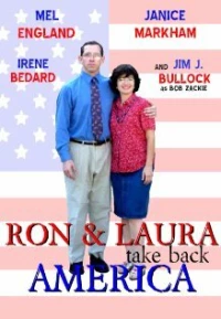 Постер фильма: Рон и Лаура возвращают себе Америку