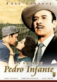 Постер фильма: La vida de Pedro Infante