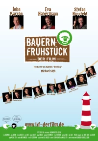 Постер фильма: Bauernfrühstück - Der Film