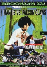 Постер фильма: Mantis Vs the Falcon Claws